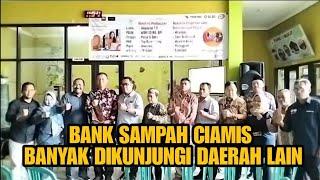 BANK SAMPAH CIAMIS BANYAK DIKUNJUNGI DAERAH LAIN