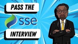 2022 Pass the SSE Interview  SSE Video Interview