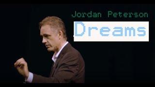 Jordan Peterson What do your dreams tell you about yourself?