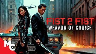 He Must Kill To Save His Family  Fist 2 Fist 2 Weapon Of Choice  Full Movie  Action Crime