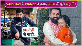 Hum Dono Ne.... Sarabhai Vs Sarabhai Fame Vaibhavis Fiance Jays Emotional Reaction On Her Demise