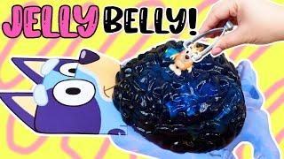 Bluey Has Jelly Belly Help Bluey with Jelly Belly Surprises Fun Pretend Play For Kids