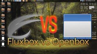 Fluxbox vs Openbox