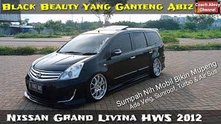 Cinematic Grand Livina HWS 2012 Full Modif Black Beauty Yang Kerenn and Ganteng Abiz