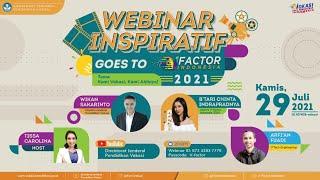 WEBINAR INSPIRATIF GOES TO V-FACTOR INDONESIA 2021KAMI VOKASI KAMI AHLINYA 2