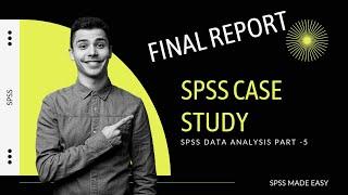 Data Analysis Case Study #5 SPSS  Analyse WHO assist scale