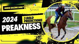 3 Bold Predictions for the 2024 Preakness
