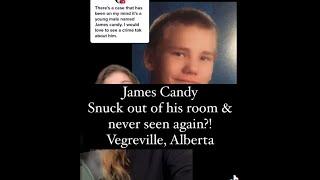 James Candy - Snuck out of his bedroom & has never been seen again - Vegreville Alberta