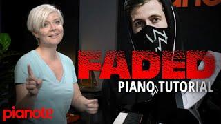 Alan Walker - Faded Piano Tutorial Video