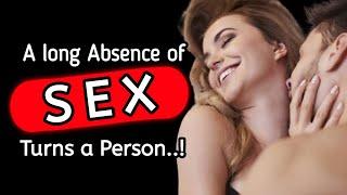 Absence of Sex  Wisdom and Life Knowledge That Can Never Be Ignored 