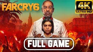 FAR CRY 6 Gameplay Walkthrough FULL GAME 4K 60FPS No Commentary