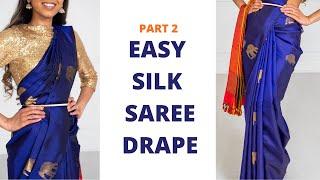 Part 2 Easy Silk Saree Draping Tutorial  How to Wear Saree for Beginners  Tia Bhuva