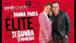 Élite segunda temporada Danna Paola en Yordi en EXA