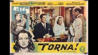 Torna 1954 by Raffaello Matarazzo.with ENG SUBS.