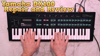 Yamaha DX100 Repair and Review