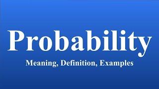 Probability Meaning Probability Examples Probability Basics Business Statistics and analysis mba