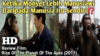 LAHIRNYA MONYET CERDAS YANG MENGUASAI DUNIA  Alur Film RISE OF THE PLANET OF THE APES 2011