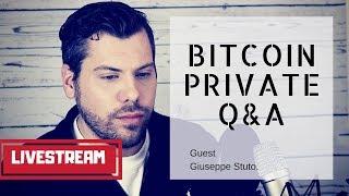 Bitcoin Private BTCP Q&A with Giuseppe Stuto