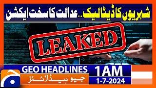 Citizens Data leak  Geo News at 1 AM Headlines  1st July 2024 #headline