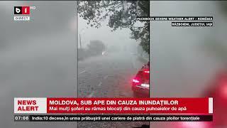 MOLDOVA SUB APE DIN CAUZA INUNDAȚIILOR. Știri B1TV_ 29 mai 2024