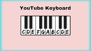 YouTube Keyboard  - Play it With Your Computer or Mobile