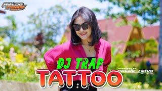 DJ TRAP TATTOO BASSNYA SUPER GLERRR