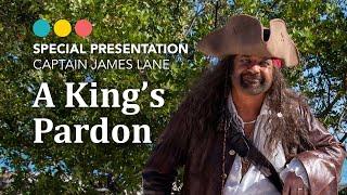How you can get the King’s Pardon with Pirate James Lane #salvation #redemption #pirates