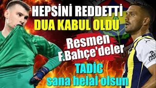 Ve Tadic reddetti Livakovic de yedi gitti  Mourinho duası kabul oldu...