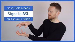 50 Quick and Easy Signs in BSL You Can Learn TODAY