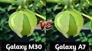 Samsung Galaxy M30 VS Samsung Galaxy A7 Camera Comparison Which is Better CameraGalaxy M30 Review