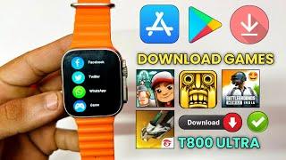  How To Download Games In T800 Ultra Smartwatch  Smartwatch Game Download Kaise Karen  2024