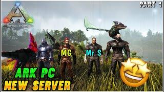 ARK New Server GameplayARK Survival Evolved The Island Pc GameplayPart 1Mr SASI