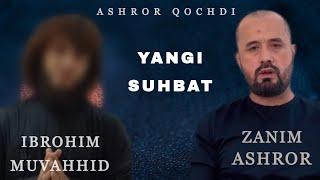 Ibrohim Muvahhid vs Abror Muxtor Aliy - BAXS  Ashror Baxsdan Qochdi 