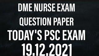 1322021DME NURSE EXAM QUESTION PAPER TODAY PSC EXAM DME STAFF EXAM GRADE 2 ANSWER KEY