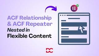 How to Use ACF Relationship & ACF Repeater in ACF Flexible Content 