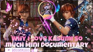 Why I. Love Kasumi So Mini Documentary Remake