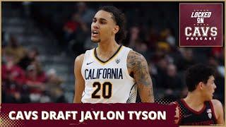 WHY THE CAVS SELECTED JAYLON TYSON IN THE 2024 NBA DRAFT  Locked On Cavs Podcast