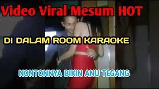 Video Viral mesum paling hot Mesum Dalam Room Karaoke 