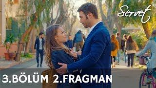 Servet 3. Bölüm 2. Fragman