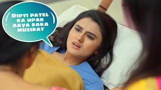 Pushpa impossible Today Episode 653  Dipti patel ka upar aaya bara musibat  Twist