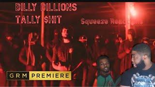 Billy Billions- Tally ShT freestyle  Squeeze Reaction