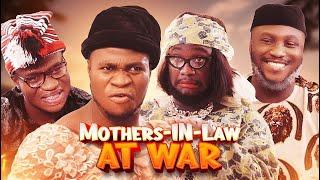 MOTHERS-IN-LAW AT WAR - @StevenChuks