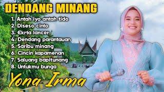 ANTAH IYO ANTAH TIDO - FULL ALBUM DENDANG MINANG REMIX YONA IRMA NONSTOP