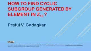 2.3  3 - How to find a cyclic subgroup generated by an element of Z10 ?