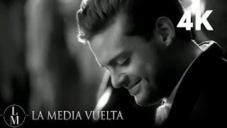 Luis Miguel - La Media Vuelta Video Oficial 4K