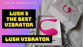 LUSH 3  The best Vibrator  HTTPDISC0UNT.L0VENSE.COM