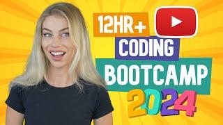 Free 12 hour YouTube Coding Bootcamp 2024