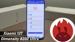 Xiaomi 13T Antutu Score   Dimensity 8200 Ultra Antutu Benchmark