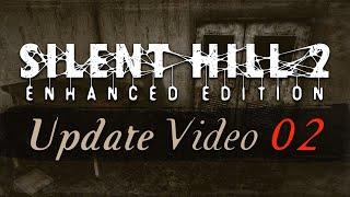 Silent Hill 2 Enhanced Edition PC - Update Video #2