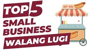 TOP 5 Small business 2023 na Malaki ang chance na maging successful